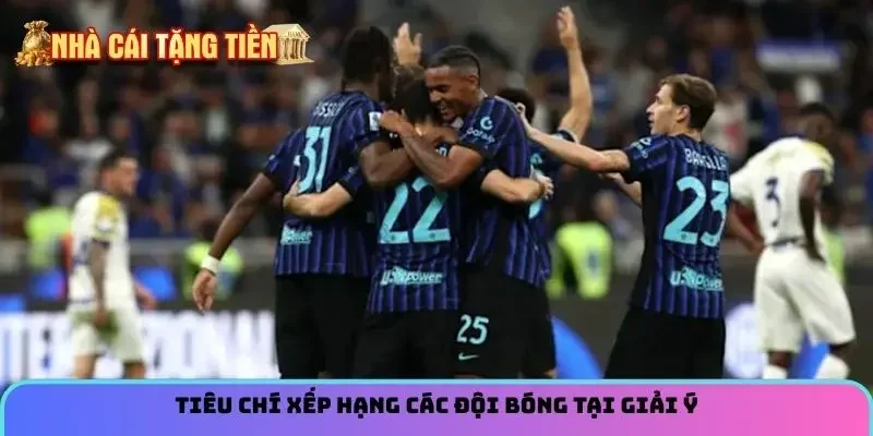 Tiêu chí xếp hạng các đội bóng tại giải ý